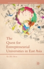 The Quest for Entrepreneurial Universities in East Asia - Book