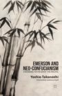 Emerson and Neo-Confucianism : Crossing Paths over the Pacific - Book
