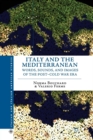 Italy and the Mediterranean : Words, Sounds, and Images of the Post-Cold War Era - Book