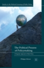 The Political Process of Policymaking : A Pragmatic Approach to Public Policy - Book