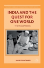 India and the Quest for One World : The Peacemakers - Book