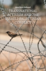 Transnational Activism and the Israeli-Palestinian Conflict - Book