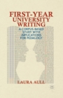 First-Year University Writing : A Corpus-Based Study with Implications for Pedagogy - Book