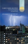 Climate Change and Order : The End of Prosperity and Democracy - Book