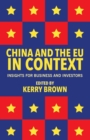 China and the EU in Context : Insights for Business and Investors - Book