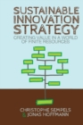 Sustainable Innovation Strategy : Creating Value in a World of Finite Resources - Book