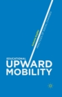 Educational Upward Mobility : Practices of Social Changes - Book