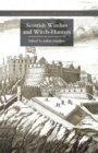 Scottish Witches and Witch-Hunters - Book
