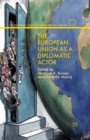 The European Union as a Diplomatic Actor - Book