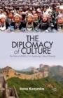 The Diplomacy of Culture : The Role of UNESCO in Sustaining Cultural Diversity - Book