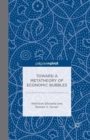 Toward a Metatheory of Economic Bubbles: Socio-Political and Cultural Perspectives - Book