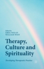 Therapy, Culture and Spirituality : Developing Therapeutic Practice - Book
