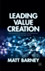 Leading Value Creation : Organizational Science, Bioinspiration, and the Cue See Model - Book