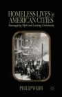 Homeless Lives in American Cities : Interrogating Myth and Locating Community - Book