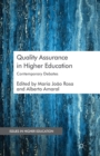Quality Assurance in Higher Education : Contemporary Debates - Book