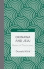 Okinawa and Jeju: Bases of Discontent - Book