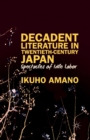 Decadent Literature in Twentieth-Century Japan - Book