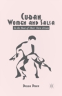 Cuban Women and Salsa : To the Beat of Their Own Drum - Book
