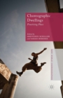 Choreographic Dwellings : Practising Place - Book