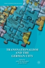 Transnationalism and the German City - Book