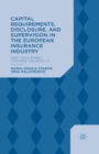 Capital Requirements, Disclosure, and Supervision in the European Insurance Industry : New Challenges towards Solvency II - Book