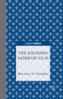 The Highway Horror Film - Book