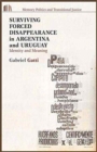 Surviving Forced Disappearance in Argentina and Uruguay : Identity and Meaning - Book