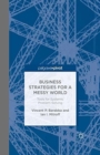 Business Strategies for a Messy World : Tools for Systemic Problem-Solving - Book