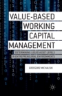 Value-Based Working Capital Management : Determining Liquid Asset Levels in Entrepreneurial Environments - Book