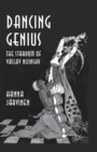 Dancing Genius : The Stardom of Vaslav Nijinsky - Book