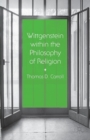 Wittgenstein within the Philosophy of Religion - Book