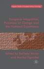 European Integration, Processes of Change and the National Experience - Book
