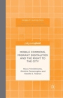 Mobile Commons, Migrant Digitalities and the Right to the City - Book
