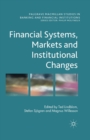 Financial Systems, Markets and Institutional Changes - Book