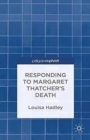 Responding to Margaret Thatcher's Death - Book