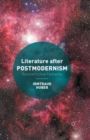 Literature after Postmodernism : Reconstructive Fantasies - Book