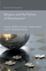 Religion and the Politics of Development - Book