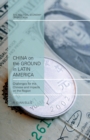 China on the Ground in Latin America : Challenges for the Chinese and Impacts on the Region - Book