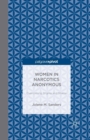 Women in Narcotics Anonymous: Overcoming Stigma and Shame - Book