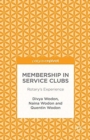 Membership in Service Clubs : Rotary's Experience - Book