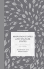 Migration States and Welfare States: Why Is America Different from Europe? - Book