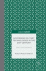 Governing Military Technologies in the 21st Century: Ethics and Operations - Book