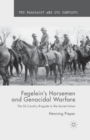 Fegelein's Horsemen and Genocidal Warfare : The SS Cavalry Brigade in the Soviet Union - Book