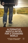 Alternative Masculinities for a Changing World - Book