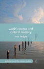 World Cinema and Cultural Memory - Book