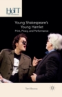 Young Shakespeare’s Young Hamlet : Print, Piracy, and Performance - Book