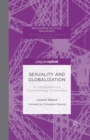 Sexuality and Globalization: An Introduction to a Phenomenology of Sexualities - Book
