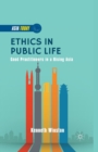 Ethics in Public Life : Good Practitioners in a Rising Asia - Book