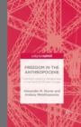 Freedom in the Anthropocene : Twentieth-Century Helplessness in the Face of Climate Change - Book