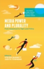Media Power and Plurality : From Hyperlocal to High-Level Policy - Book